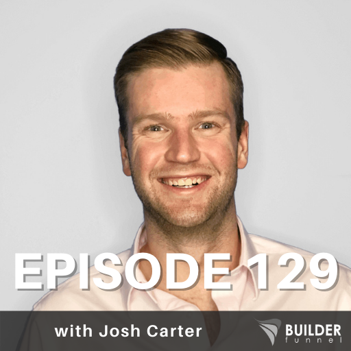 Builder Funnel Radio Graphic Josh Carter