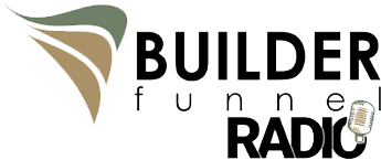 Builder Funnel Radio - The Top Business Podcast for Remodelers